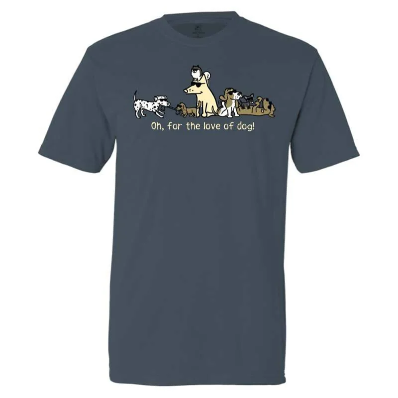 Teddy the Dog™ Oh for the Love of Dog T-Shirt