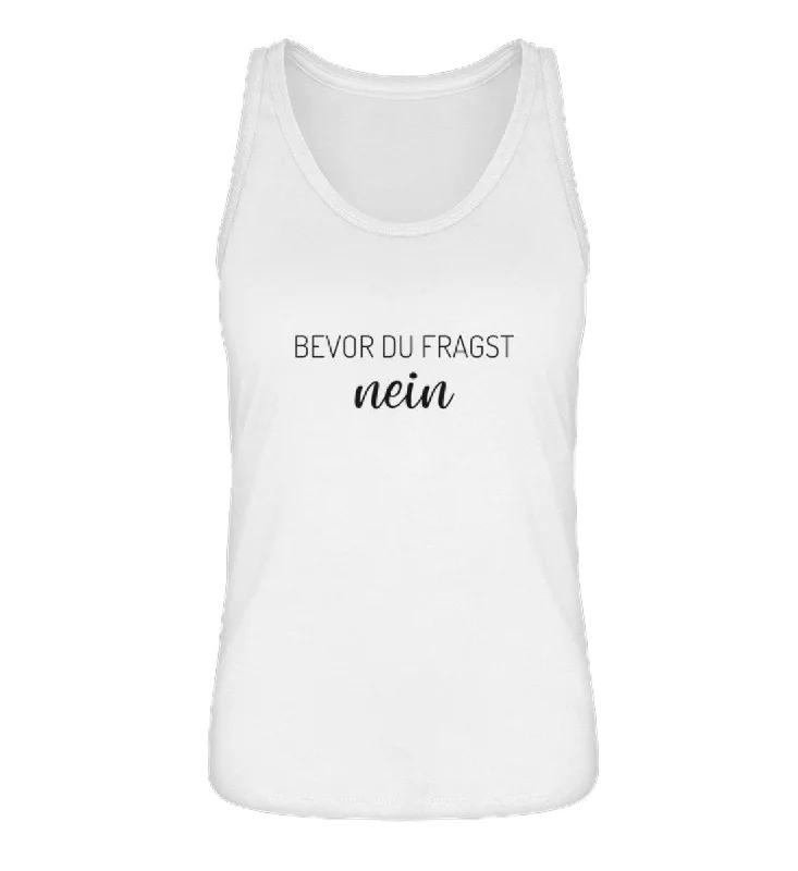 Bevor Du Fragst Nein 100% Bio Tank Top