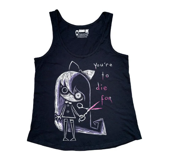 You're to Die For Women Tanktop